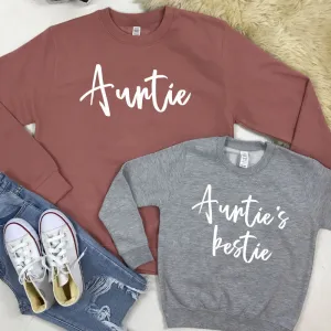 Auntie & Auntie's Bestie Chelsea Script Sweatshirts (MRK X)