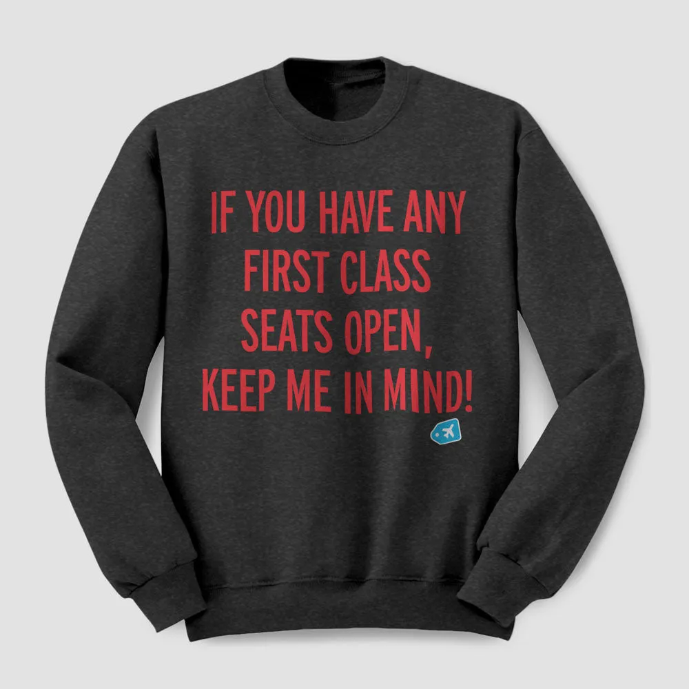 First Class Keep Me In Mind - Sweatshirt