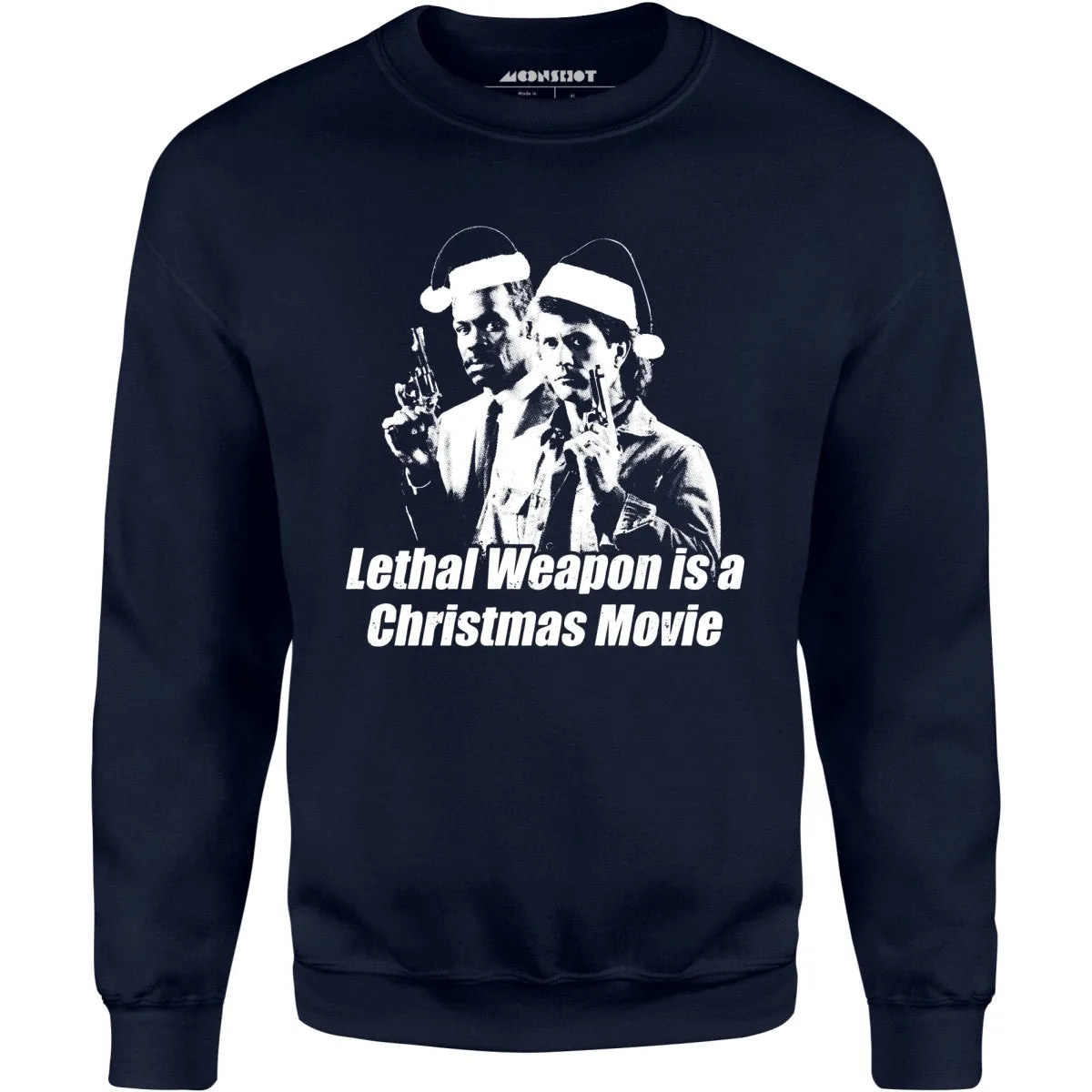 Lethal Weapon Christmas - Unisex Sweatshirt