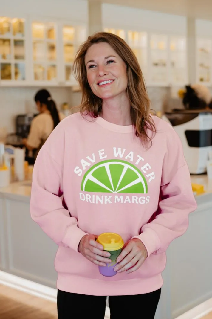 Save Water Drink Margs Wholesale Crew Sweatshirt