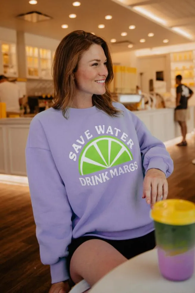 Save Water Drink Margs Wholesale Crew Sweatshirt